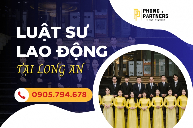 LUẬT SƯ LAO ĐỘNG TẠI LONG AN