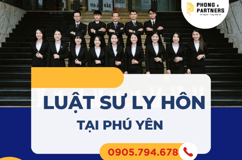 LUẬT SƯ LY HÔN TẠI PHÚ YÊN